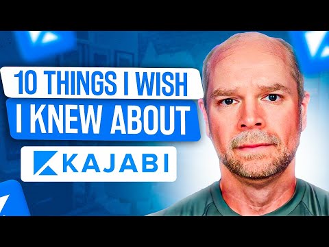 10 Things I Wish I Knew About Kajabi BEFORE I Bought It!