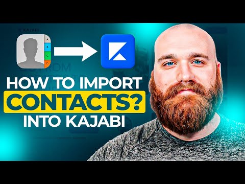 How To Import Contacts Into Kajabi (Easy Tutorial)