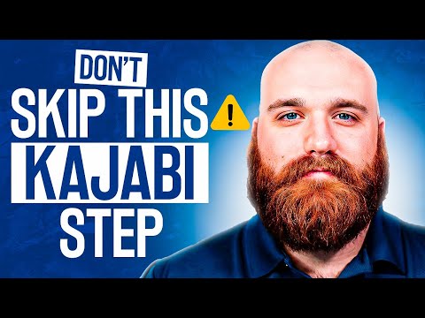 Kajabi: DON'T SKIP THIS Kajabi STEP!