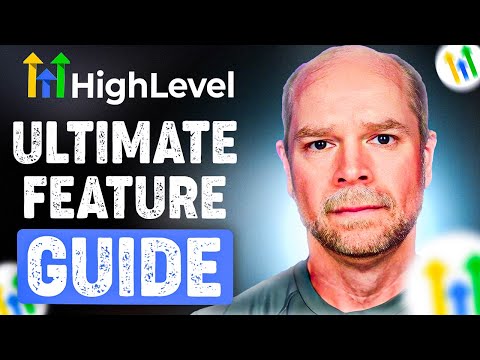 The Complete GoHighLevel Feature Guide | Why GoHighLevel