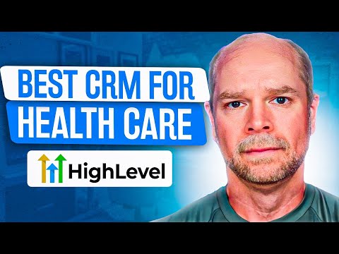 GoHighLevel for Healthcare - Best CRM for Health Care