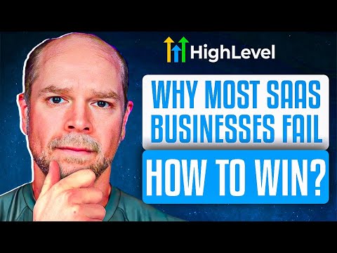 Why Most GoHighLevel SaaS Businesses Fail (How to Win)