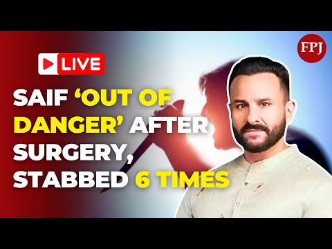 LIVE | Saif Ali Khan Stabbed 6 TIMES With Knife At His Residence: Robbery Attempt or Personal Enmity