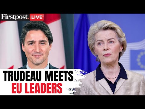 LIVE: Canadian PM Justin Trudeau Meets EU's von der Leyen and Costa in Brussels | N18G