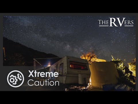 Choosing an RV | The RVers 103 | Xtreme Caution