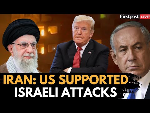 Israel-Iran Conflict LIVE: Iran Claims'Solid Proof' of US Backing Israeli Attacks | Iran Attack