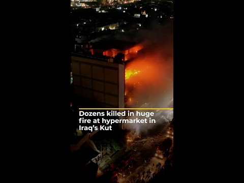 Dozens killed in huge fire at hypermarket in Iraq’s Kut | AJ #shorts