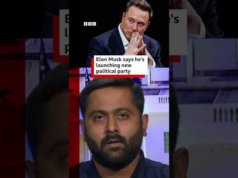 Elon Musk says he's launching a new political party. #ElonMusk #DonaldTrump #BBCNews