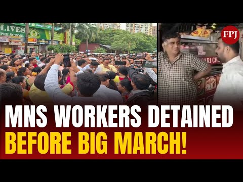 MNS Workers Detained Ahead of Language-Rally in Thane: Protests, Police Action & Political Tensions