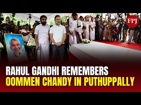 Rahul Gandhi Pays Tribute at Oommen Chandy Smriti Sangamam | Speech from St. George Church, Kerala