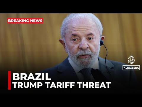 Trump's letter about tariffs was a unacceptable blackmail : Brazil's Lula