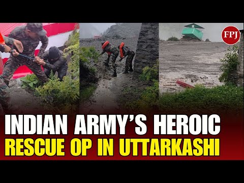 Uttarkashi Flood: Indian Army’s Heroic Rescue Operation in Flood-Hit Dharali, Uttarakhand