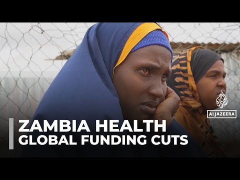 Zambia’s health sector struggles as global aid cuts deepen Africa’s funding crisis