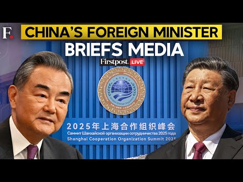 LIVE: Chinese Foreign Minister Wang Yi Speaks After SCO Summit | SCO Summit 2025 | N18G