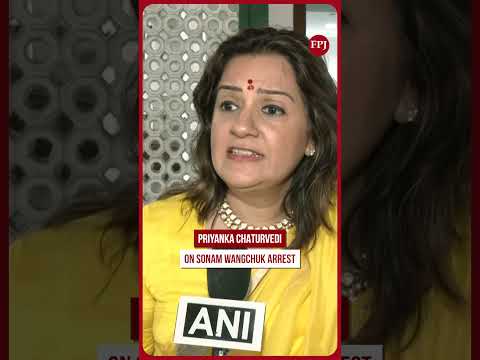 Priyanka Chaturvedi Reacts To Sonam Wangchuk’s Arrest