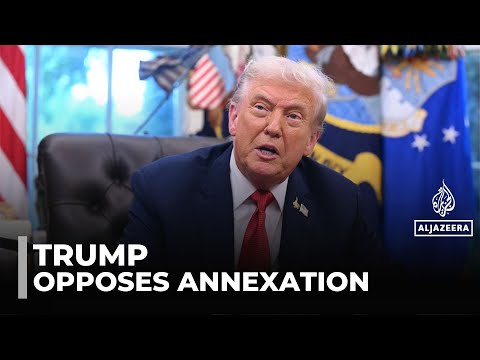 Trump warns Israel over west bank: US president says no annexation will take place