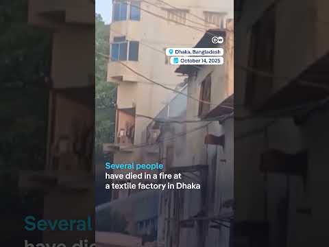 Fire in Dhaka textile factory kills at least 9 | DW News
