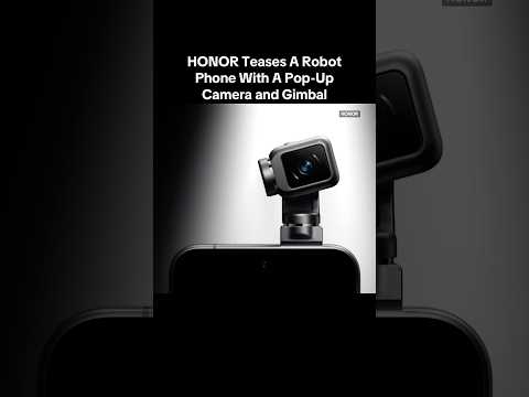 HONOR Teases A Robot Phone Concept That Has A Pop-Up Camera and Gimbal ð²ð¤