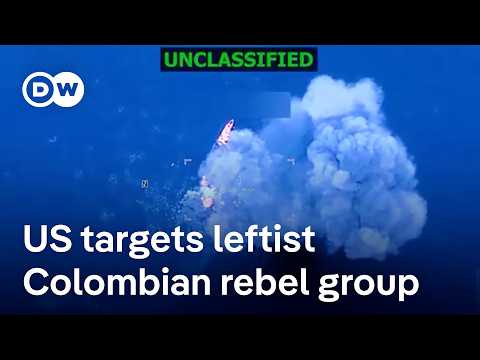 US says its forces struck a vessel linked to Colombia’s leftist rebel group, ELN | DW News