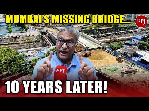 Why Mumbai's Hancock Bridge Remains Unfinished Even After 10 Years| FPJ Ground Report