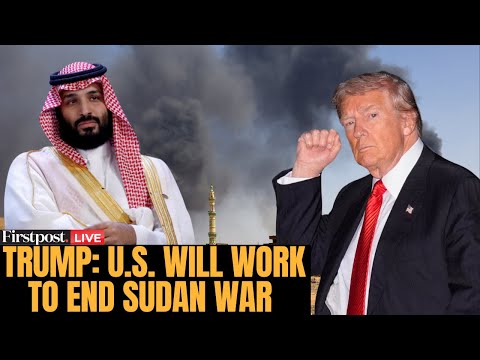 Sudan War LIVE: Trump Vows to Help End Sudan War After Request from Saudi Crown Prince MBS | N18G