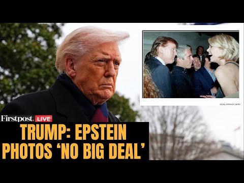 LIVE: Trump Dismisses Newly Released Epstein Photos, Says It’s ‘No Big Deal’ | N18G