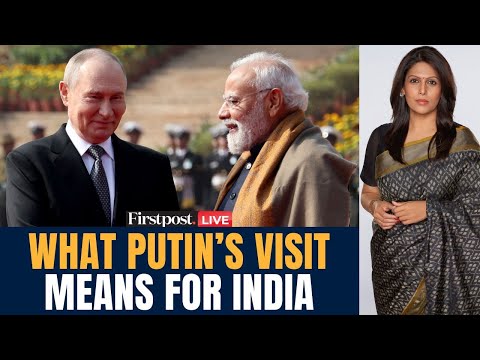 Putin in India LIVE: Palki Sharma Explains Why India-Russia Summit is Vital | Modi Putin Meeting