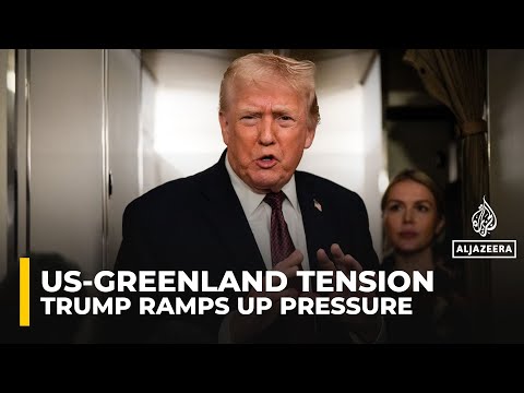 Trump threatens to take Greenland ‘the hard way’, citing Arctic strategy