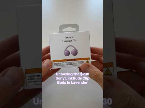 Unboxing Sony’s New $230 LinkBuds Clip Buds ð