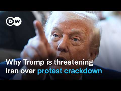 Why Trump is really threatening Iranâs leadership over protest crackdown | DW News