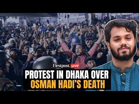 Dhaka Protest LIVE: Massive Protest Over Student Leader Osman Hadi's Death in Dhaka Ahead of Polls