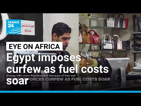 Egypt imposes business curfew to counter soaring fuel costs • FRANCE 24 English