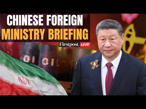 LIVE: Chinese Foreign Ministry Briefing on Iran War & Global Oil Supply Concerns | West Asia War