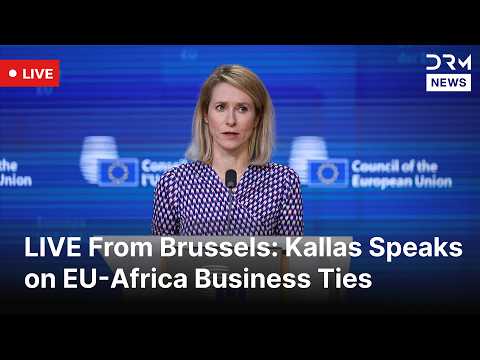 LIVE: Kaja Kallas Press Conference Ahead of EU-Nigeria Forum | DRM News | AC1F