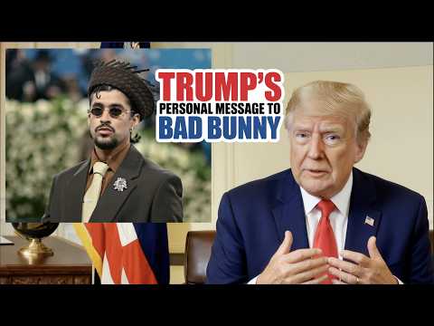 Trump's Post Super Bowl Message to Bad Bunny
