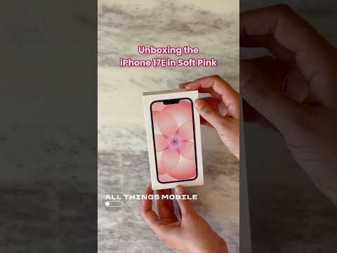 Unboxing the $599 iPhone 17E in Soft Pink