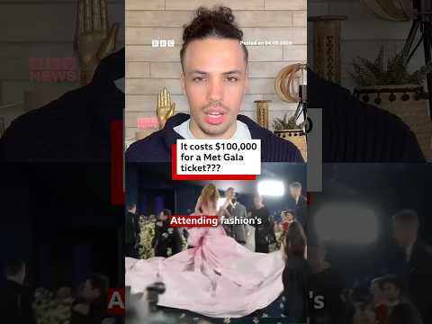 How much does it cost to attend the Met Gala #BBCNews