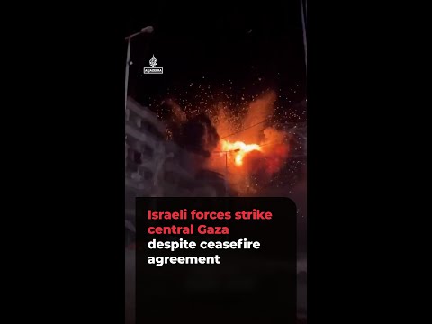 Israeli forces attack central Gaza despite ceasefire agreement | AJ#shorts