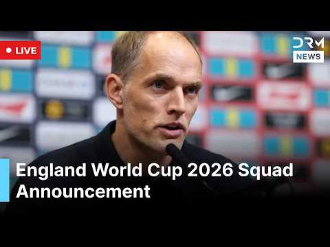 LIVE: England Coach Thomas Tuchel Announces 2026 FIFA World Cup Squad | AD1G