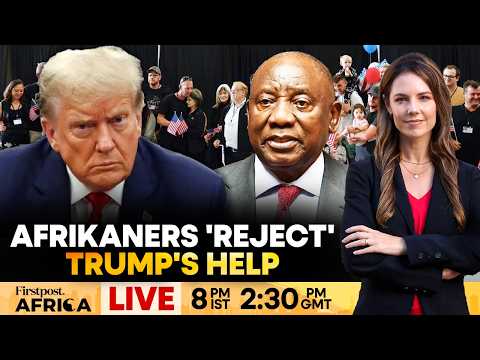 LIVE: South Africa Govt, Afrikaners Reject Trump's'Emergency' Claim | Firstpost Africa | N18G