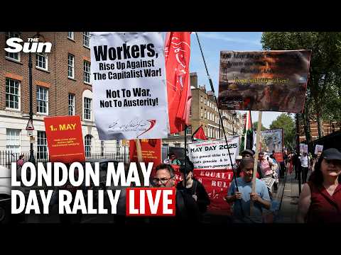 LIVE: Thousands of marchers gather for May Day rally in London