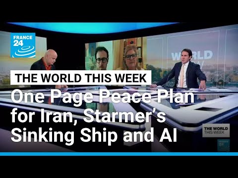 One Page Peace Plan for Iran? Starmer’s Sinking Ship, Musk V Altman • FRANCE 24 English