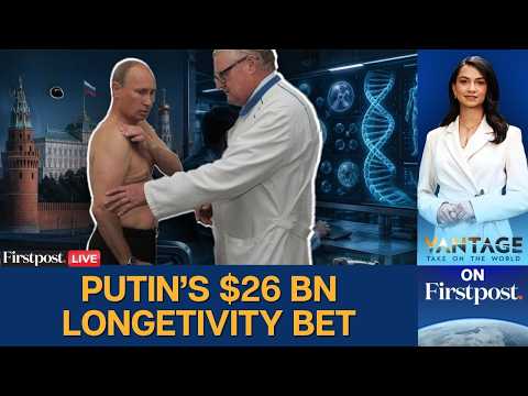 Putin, Pig Organs And Peptides. Russia's $26 Billion Longevity Plan | Vantage LIVE