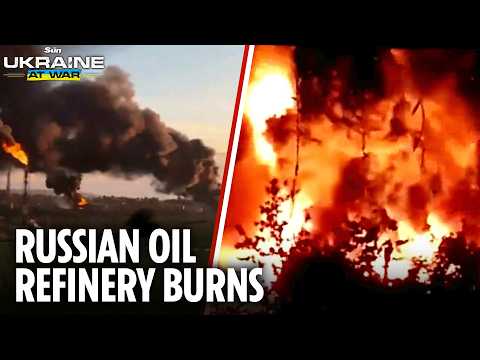 Ukrainian attack drones blitz another Russian oil refinery in huge blow to Putin