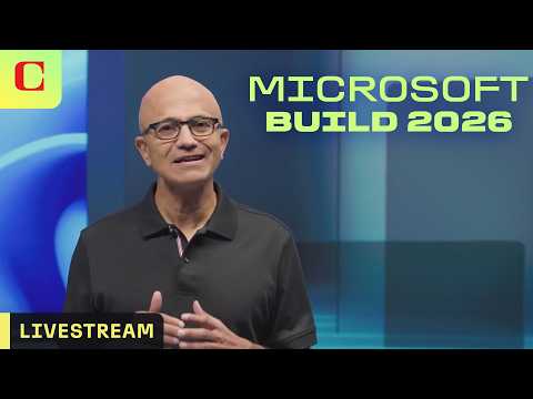 Watch Microsoft Build 2026 Live from San Francisco