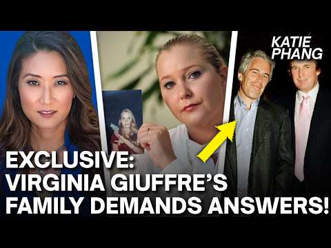 EXCLUSIVE: Virginia Giuffre’s Family SPEAKS OUT on Epstein Accountability