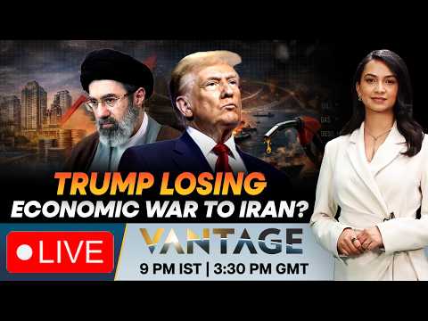LIVE: Nearly 100 Days of the US - Iran War: Who Is Winning Economically? | Vantage on Firstpost