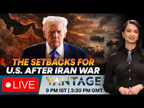 LIVE: Trump Lost the Iran War? | US Fails to Achieve Core Objectives | Vantage on Firstpost