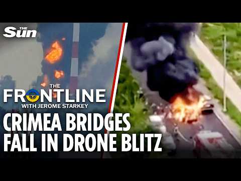 Ukraine chokes Crimea in devastating bridge attack as Konstantivkya frontline faces collapse