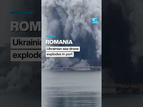 Ukrainian drone explodes in Romanian sea port • FRANCE 24 English
